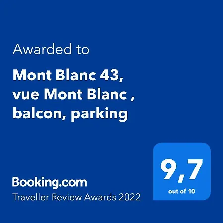 Appartement Mont Blanc 43, Vue Mont Blanc , Balcon, Parking Chamonix